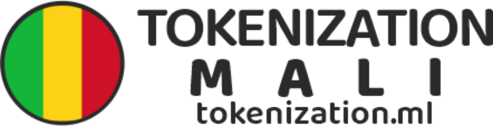 Tokenisation Mali – Tokenization Mali